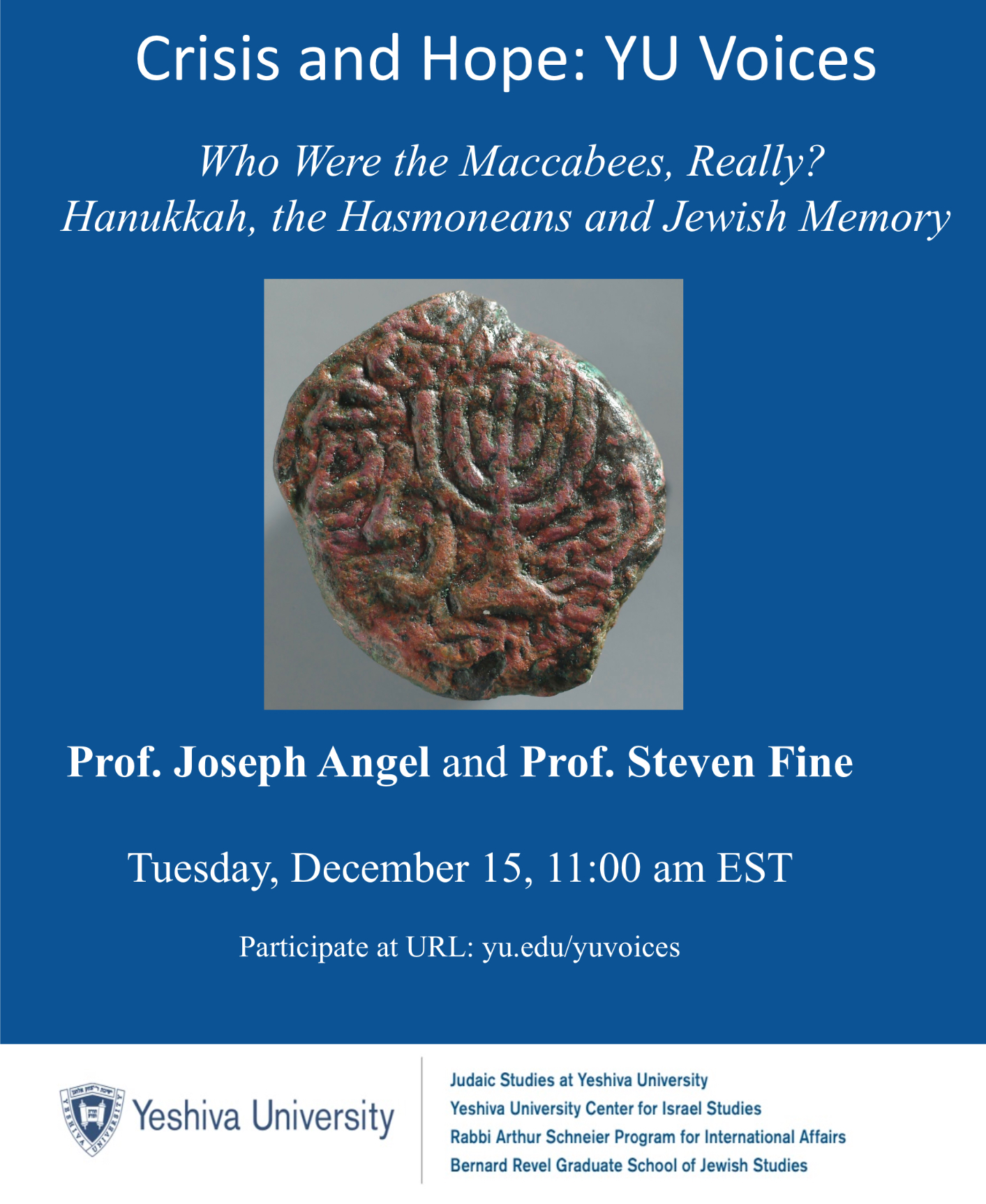 Crise et espoir : Voix de YU – Qui étaient vraiment les Maccabées ? Hanoukka, les Hasmoneens et la mémoire juive